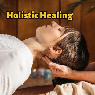 Holistic Healing: Sounds for Soothing Massages