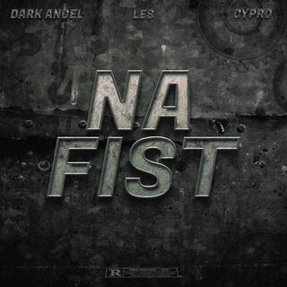 NA FIST