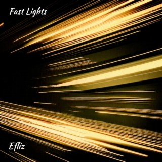 Fast Lights