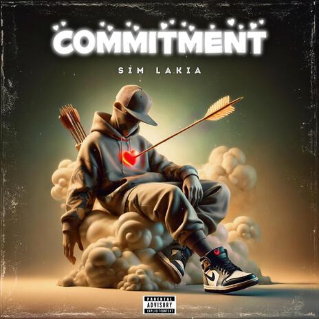 Commitment | Boomplay Music