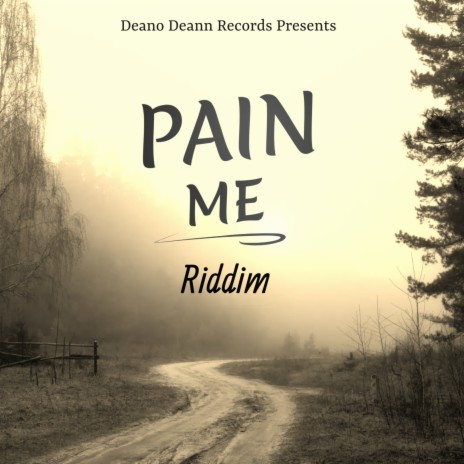 Pain Me Riddim (Instrumental) | Boomplay Music