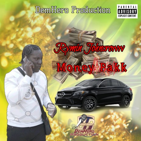 Money Pakk ft. Demhero | Boomplay Music