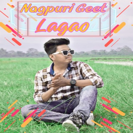 Nagpuri Geet Lagao | Boomplay Music