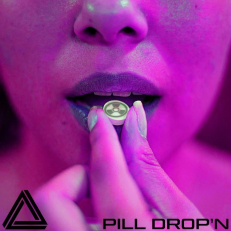 Pill Drop'n | Boomplay Music