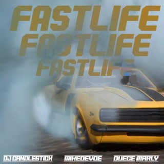 FAST LIFE