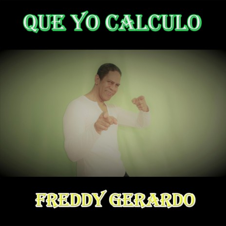 QUE YO CALCULO | Boomplay Music