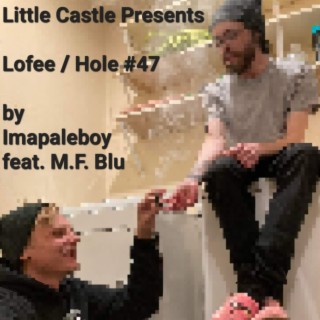 Lofee / Hole #47
