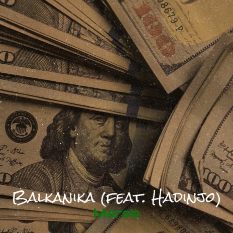 Balkanika ft. Hadinjo | Boomplay Music