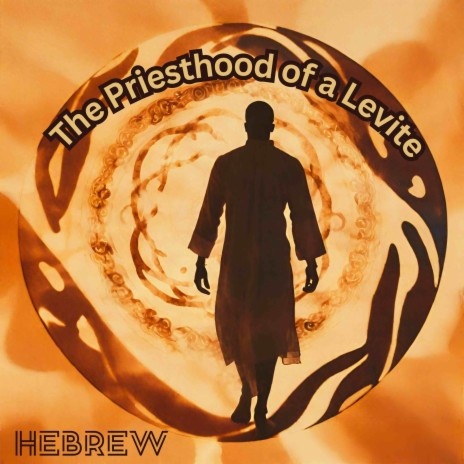 The Priesthood of a Levite