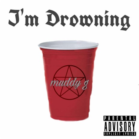 I'm Drowning | Boomplay Music