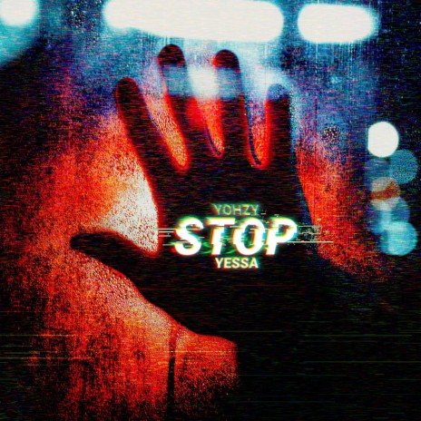 STOP ft. Yessa | Boomplay Music