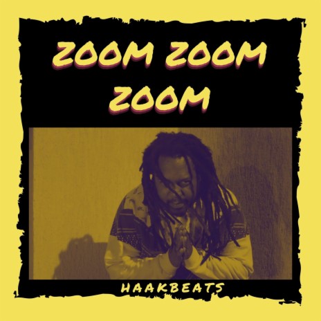 Zoom Zoom Zoom | Boomplay Music