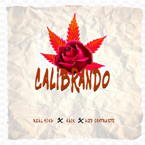 Calibrando ft. Alto Contraste & Real mind | Boomplay Music