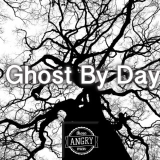 Ghost By Day lyrics | Boomplay Music