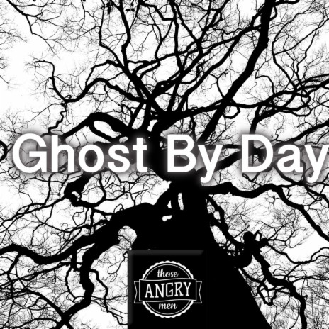 Ghost By Day | Boomplay Music
