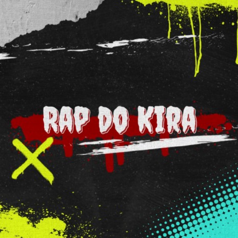 Rap do Kira | Boomplay Music