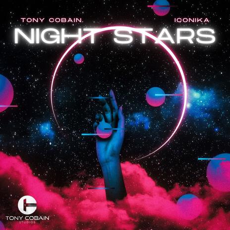 Night Stars ft. Iconika | Boomplay Music