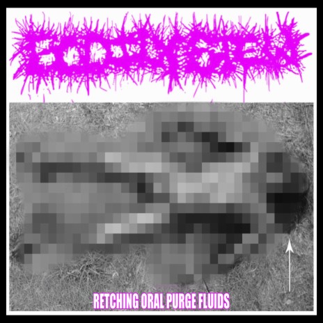 RETCHING ORAL PURGE FLUIDS | Boomplay Music