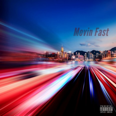 Movin' Fast ft. Leek Valie | Boomplay Music