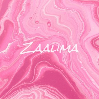 ZAALIMA lyrics | Boomplay Music
