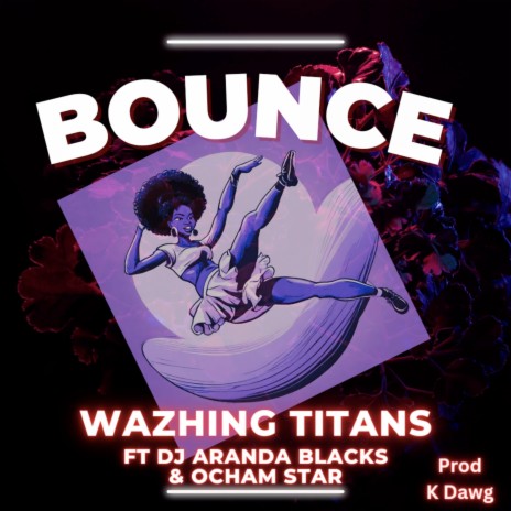 Bounce ft. Dj ARANDA BLACKS & Ocham star | Boomplay Music