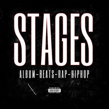STAGES. (Beat)