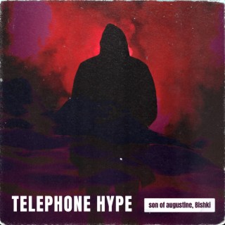 Telephone Hype
