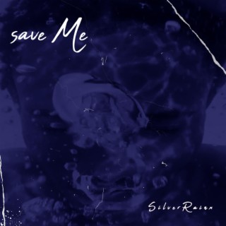 Save Me lyrics | Boomplay Music