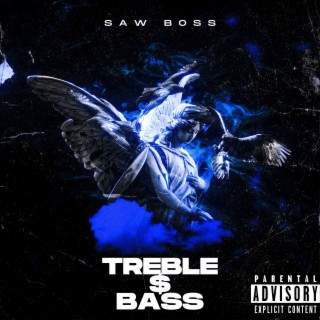 Treble $ Bass (OFFICIAL AUDIO)