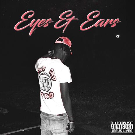 Eyes & Ears | Boomplay Music