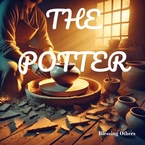 The Potter | Boomplay Music