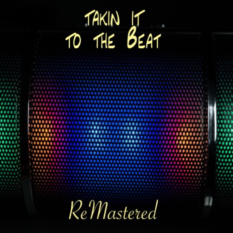 Takin It To The Beat | Boomplay Music