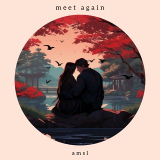 meet again