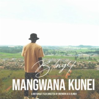 Mangwana Kunei