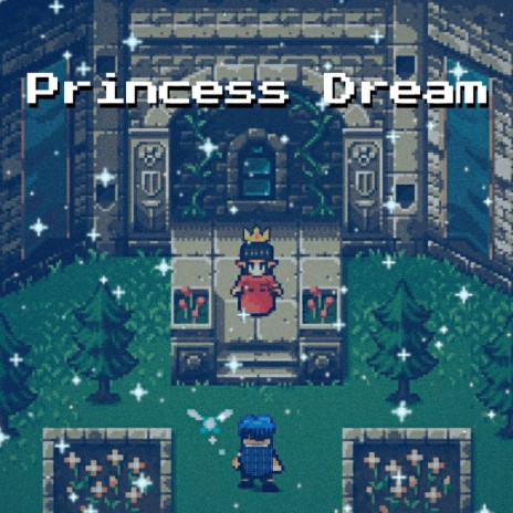 Princess Dream | Boomplay Music