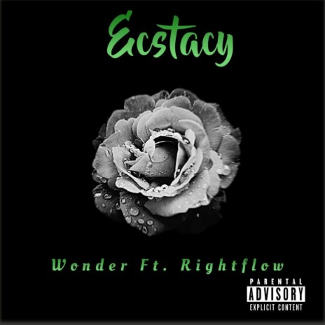 Ecstacy ft. The Boy Wonder | Boomplay Music