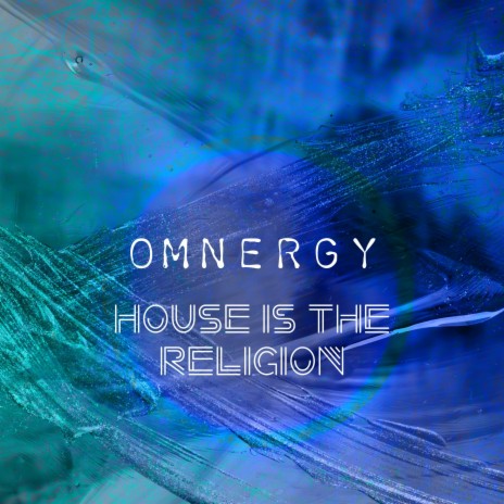 House is the Religion | Boomplay Music