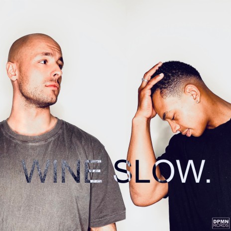 WINE SLOW ft. Salo | Boomplay Music