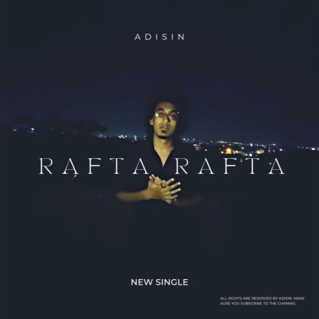 Rafta Rafta | Boomplay Music