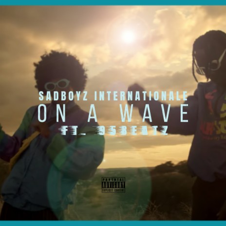 On a Wave ft. 95Beatz