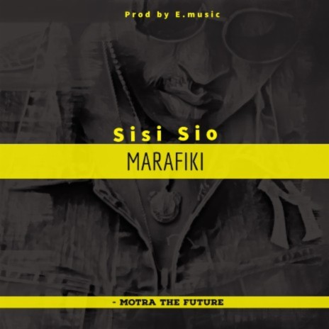 Sisi Sio Marafiki | Boomplay Music