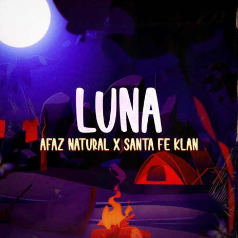 Luna ft. Santa Fe Klan | Boomplay Music