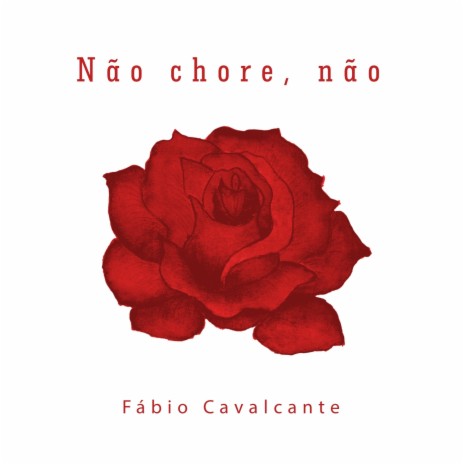 Não Chore, Não | Boomplay Music