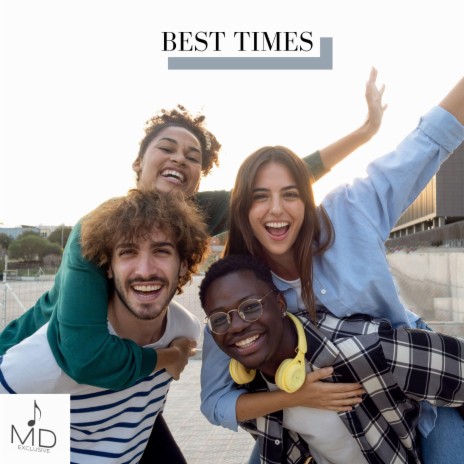 Best Times | Boomplay Music