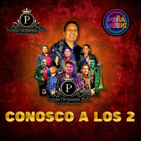 Conosco a los dos | Boomplay Music