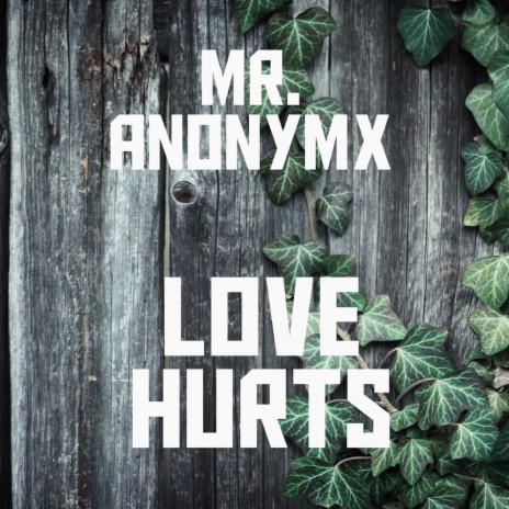 Love Hurts | Boomplay Music