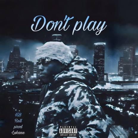 Dont play | Boomplay Music
