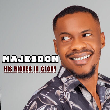 His Riches In Glory | Boomplay Music