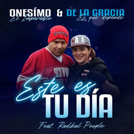 Este es tu día ft. De la Gracia & Radikal People | Boomplay Music