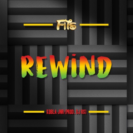 Rewind (Radio Edit) ft. Kobla Jnr | Boomplay Music